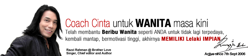 Razzi Rahman @ Brother Love - Coach Cinta untuk WANITA masa kini